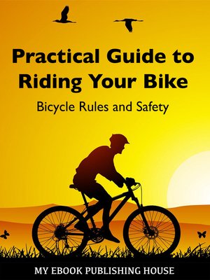 cover image of Practical Guide to Riding Your Bike